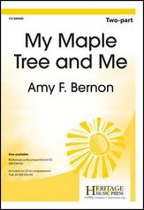 My Maple Tree and Me Two-Part choral sheet music cover